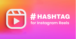 hashtag for Instagram reels