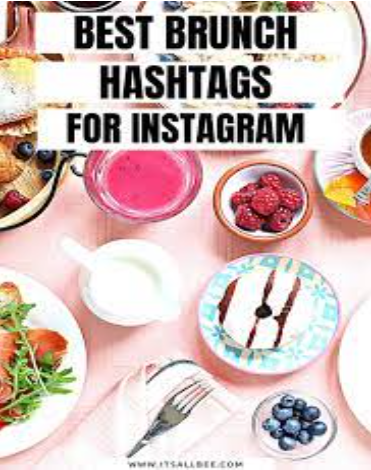 various foods on a table accompanied by the text: "best brunch hashtags for Instagram"