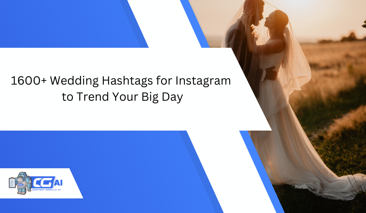 1600 Wedding Hashtags for Instagram to Trend Your Big Day