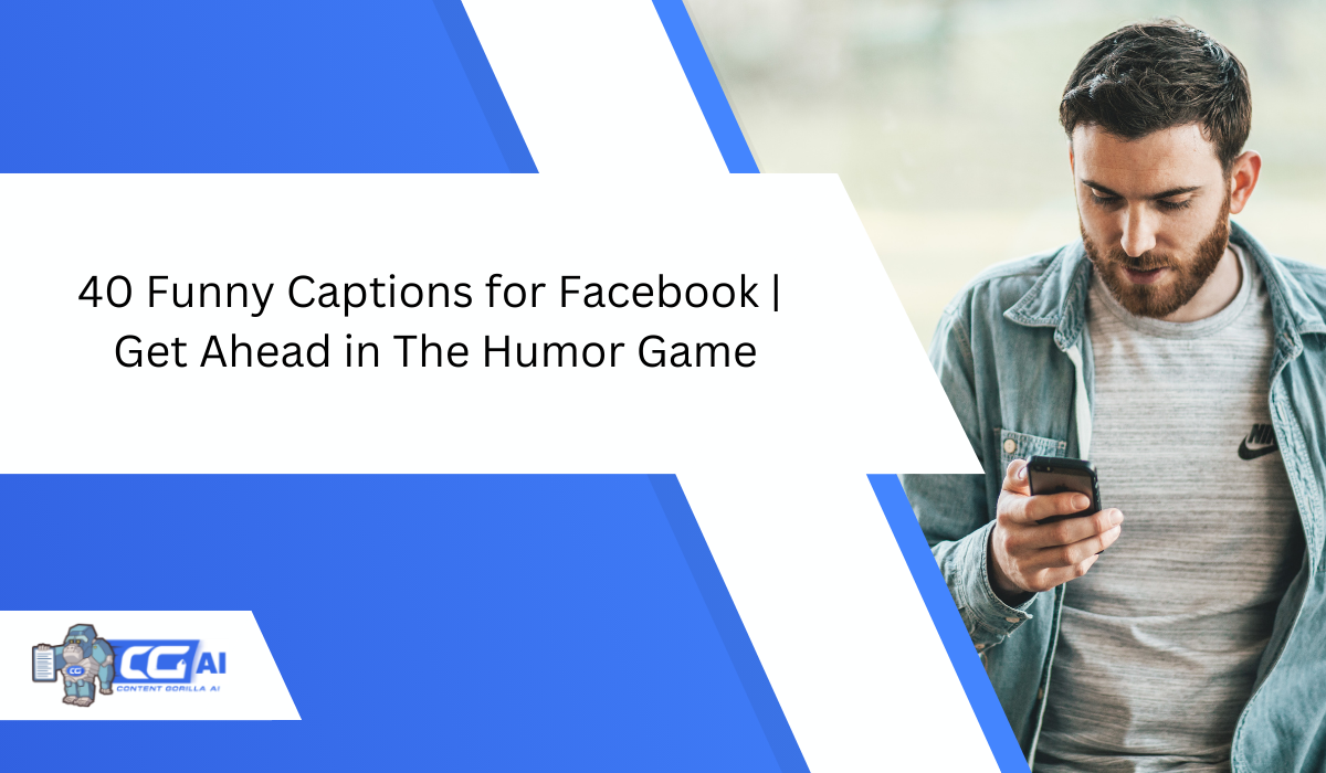 40 Funny Captions For Facebook Get Ahead In The Humor Game