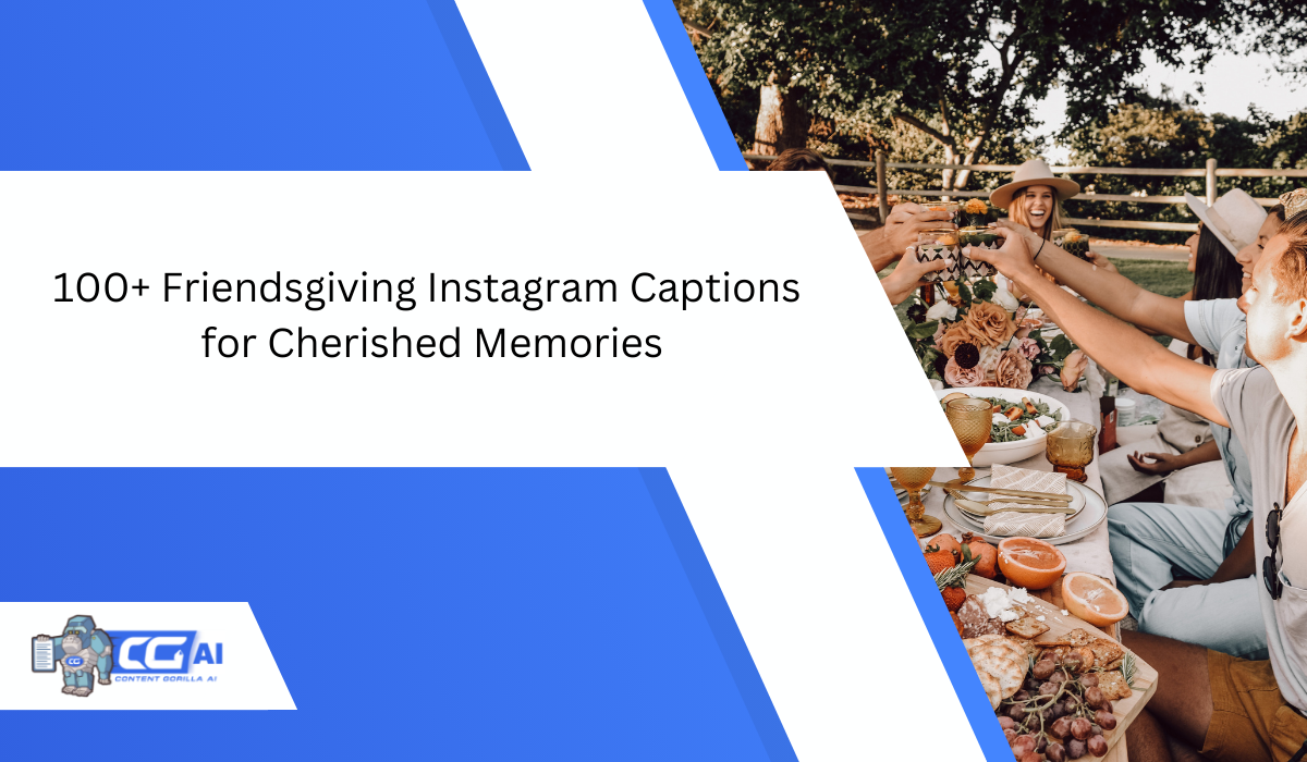 Featured image for “100+ Friendsgiving Instagram Captions for Memorable Celebrations”