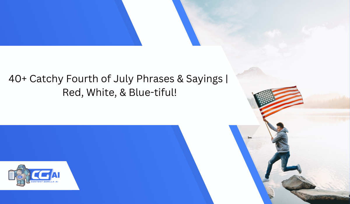 Featured image for “Catchy Fourth of July Phrases for a Sparkling Celebration!”