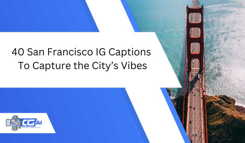 Featured image for an article with a collection of San Francisco IG captions
