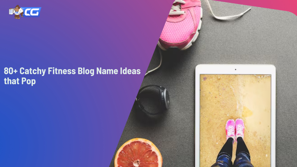 80-catchy-fitness-blog-name-ideas-that-pop