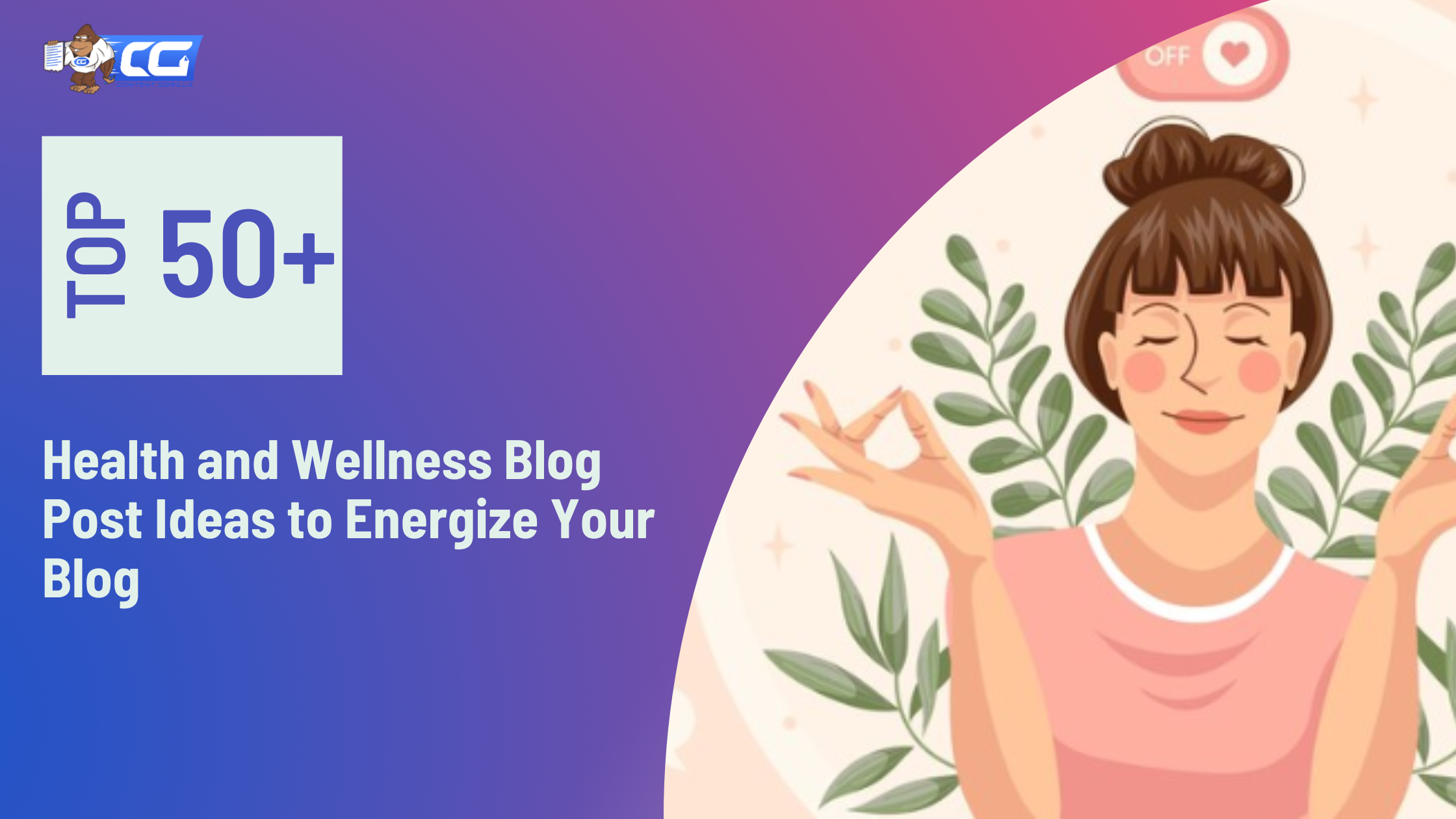 50-health-and-wellness-blog-post-ideas-to-energize-your-blog