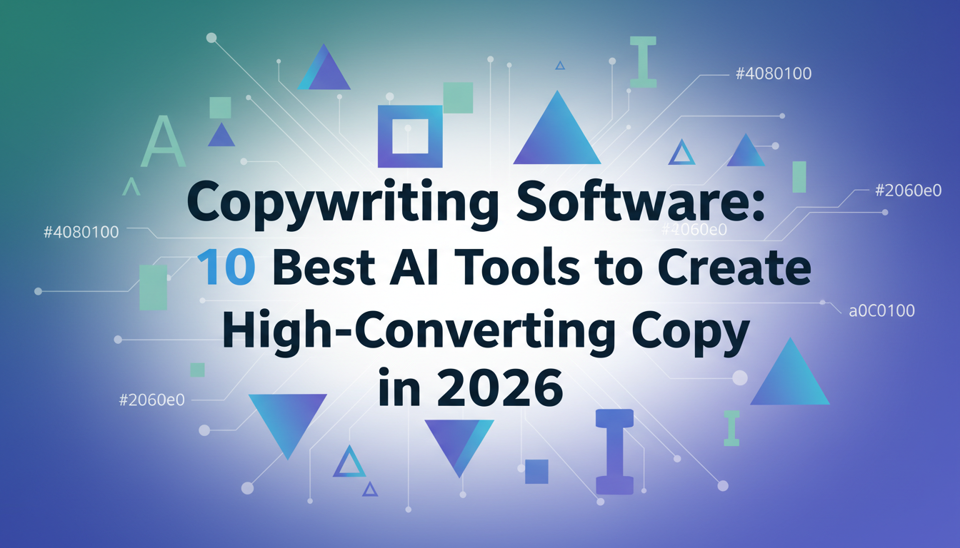 Featured image for “Copywriting Software: 10 Best AI Tools to Create High-Converting Copy in 2026 (Comparison + Pricing)”